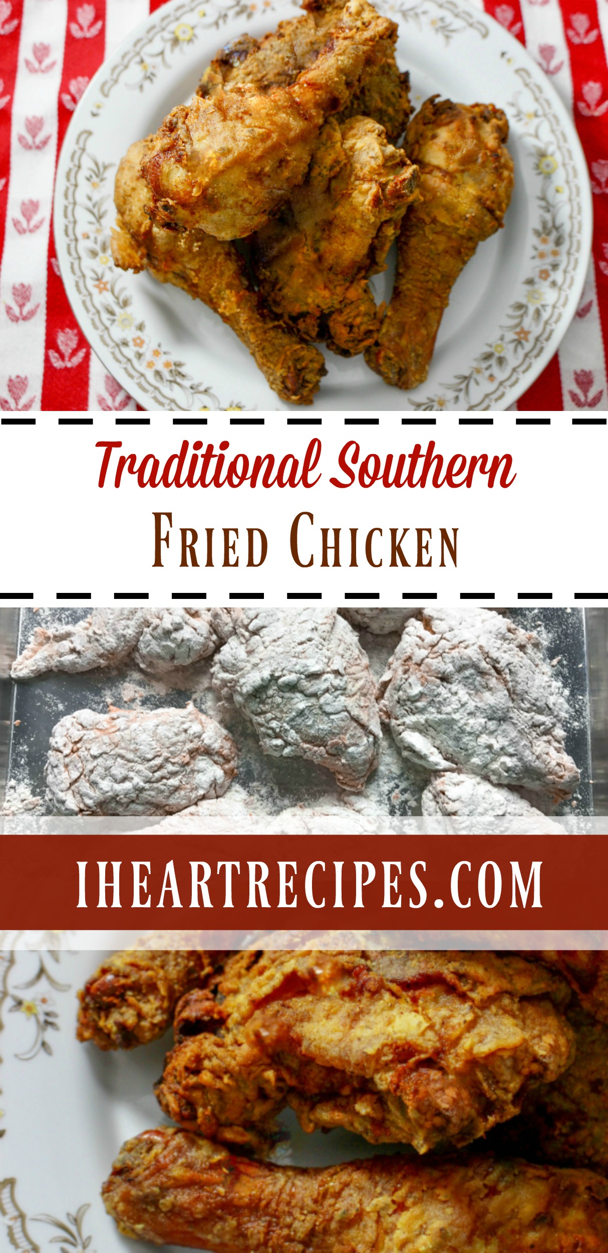 Traditional Southern Fried Chicken | I Heart Recpies